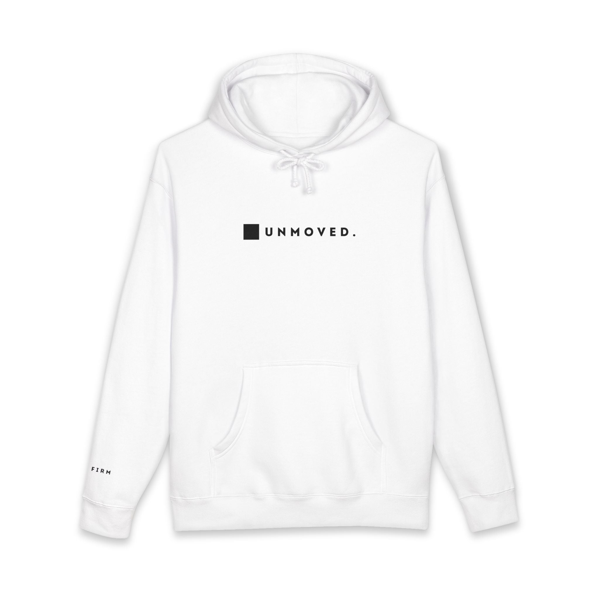 UNMOVED. Hoodie