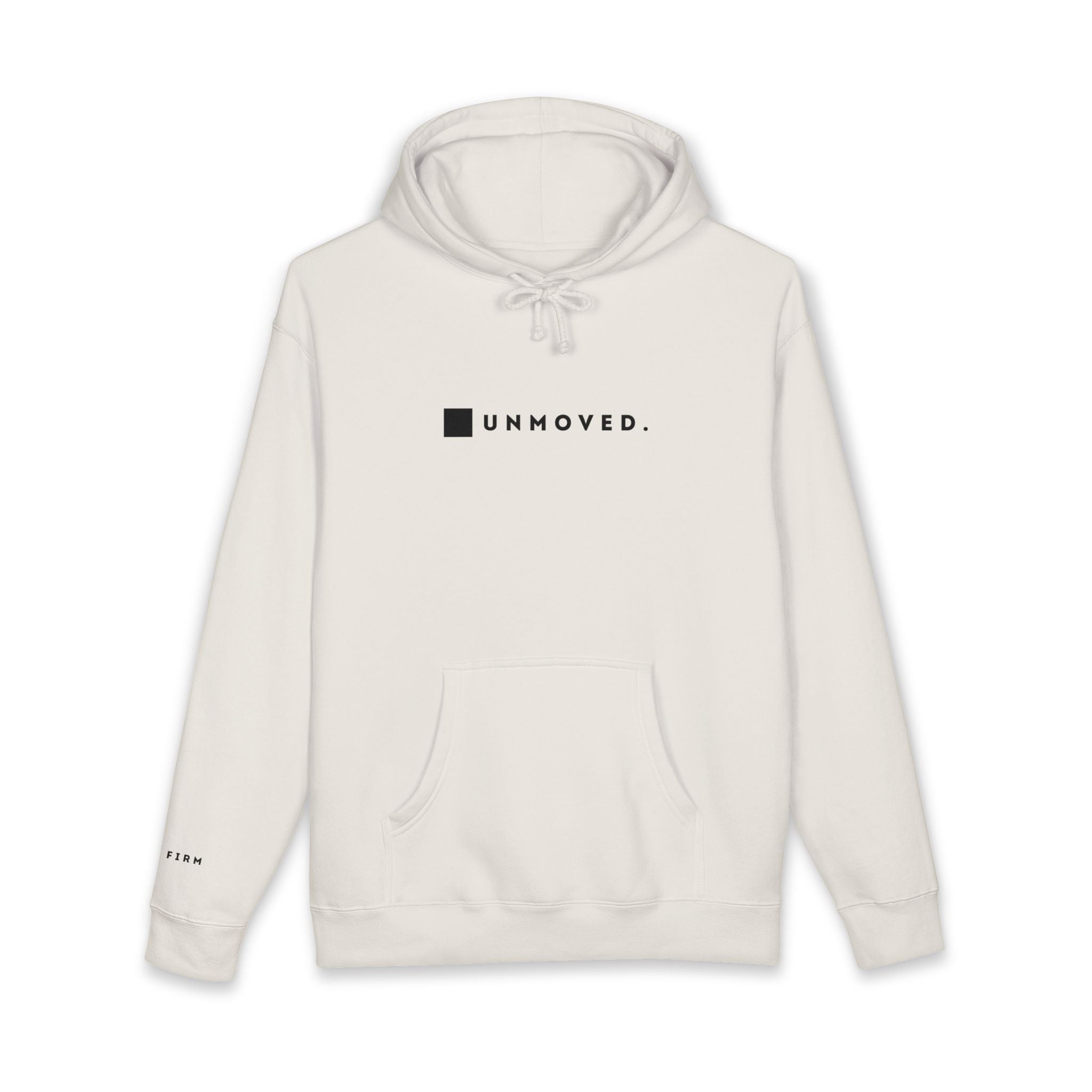 UNMOVED. Hoodie